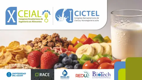 X Congreso Ecuatoriano de Ingeniería en Alimentos I Congreso Iberoamericano de Ciencia y Tecnología de la Leche